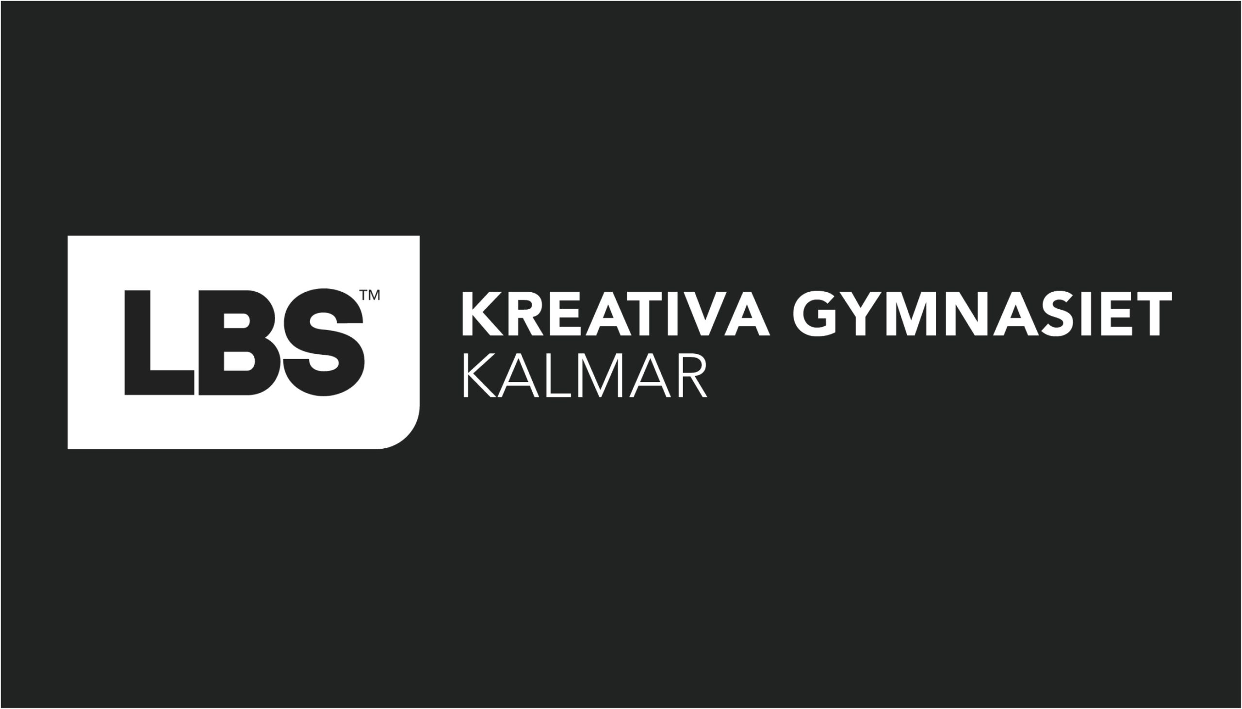 LBS Kreativa Gymnasiet Kalmar.